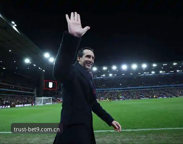 欧联杯观赛与博彩平台使用完整指南：从埃梅里五冠王谈Bet9信誉平台体验